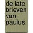 De late brieven van Paulus