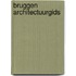 Bruggen architectuurgids