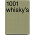 1001 whisky's