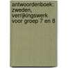 Antwoordenboek: Zweden, verrijkingswerk voor groep 7 en 8 door Sandra van Bijsterveld