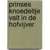 Prinses Knoedeltje valt in de hofvijver door Peter Britsia