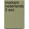 Markant Nederlands 3 aso by Unknown