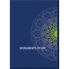 Monuments of life door Summeea Nawaz