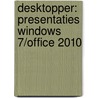 Desktopper: Presentaties Windows 7/office 2010 by Unknown