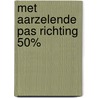 Met aarzelende pas richting 50% by Unknown