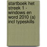 Startboek Het Streek 1 - Windows en Word 2010 (A) incl Typeskills door Hans Mooijenkind
