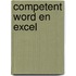 Competent Word en Excel