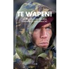 Te wapen! by Eric Vrijsen