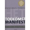 Het toekomst manifest door Anselmus Poneli