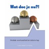 Wat doe je nu?! door Roos Delahaij