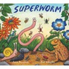 Superworm by Julia Donaldson