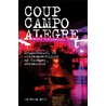 Coup Campo Alegre door Wouter Tielkemeijer