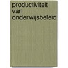 Productiviteit van onderwijsbeleid door Jos L.T. Blank