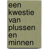 Een kwestie van plussen en minnen door Tarik Pehlivan