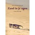 Zand in je ogen