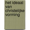 Het ideaal van christelijke vorming door Wieke Malda-douma