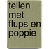 Tellen met Flups en Poppie