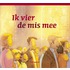 Ik vier de mis mee