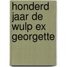 Honderd jaar De Wulp ex Georgette by J. B J. Geise