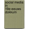 Social media in 19e-eeuws Dokkum by G.I.W. Dragt