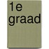1e graad