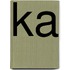 Ka