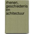 Rhenen, geschiedenis en achitectuur
