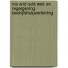 ins and outs wet- en regelgeving bedrijfshulpverlening door Frits Schut