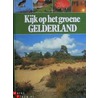 Kijk op het groene Gelderland by Sietzo Dijkhuizen