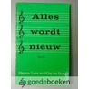 Alles wordt nieuw Deel II