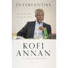 Interventies by Kofi Annan