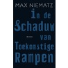 In de schaduw van toekomstige rampen by Max Niematz