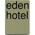 Eden hotel