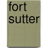 Fort Sutter door Viozat