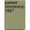 Pakket Chimere(s) 1887 door Vincent