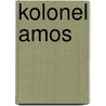 Kolonel Amos by R. Guerineau