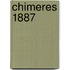 Chimeres 1887