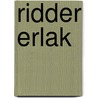 Ridder Erlak by Tony Proost