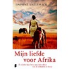 Mijn liefde voor Afrika