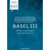 Basel 3: naar nieuwe toezichtregels voor de bankensector by Unknown
