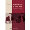 De neutrale strafrechter by Tineke Cleiren