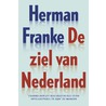 De ziel van Nederland door Herman Franke