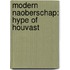 Modern naoberschap: hype of houvast