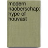 Modern naoberschap: hype of houvast door Tanja Abbas