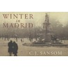 Winter in Madrid door C.J. Sansom