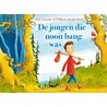 De jongen die nooit bang was door Tiny Fisscher