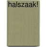 Halszaak! door Kerrelyn Sparks