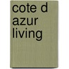 Cote d Azur living door Karin Zantingh