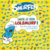 Lach je een lolsmurf! by Peyo