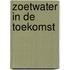 Zoetwater in de toekomst